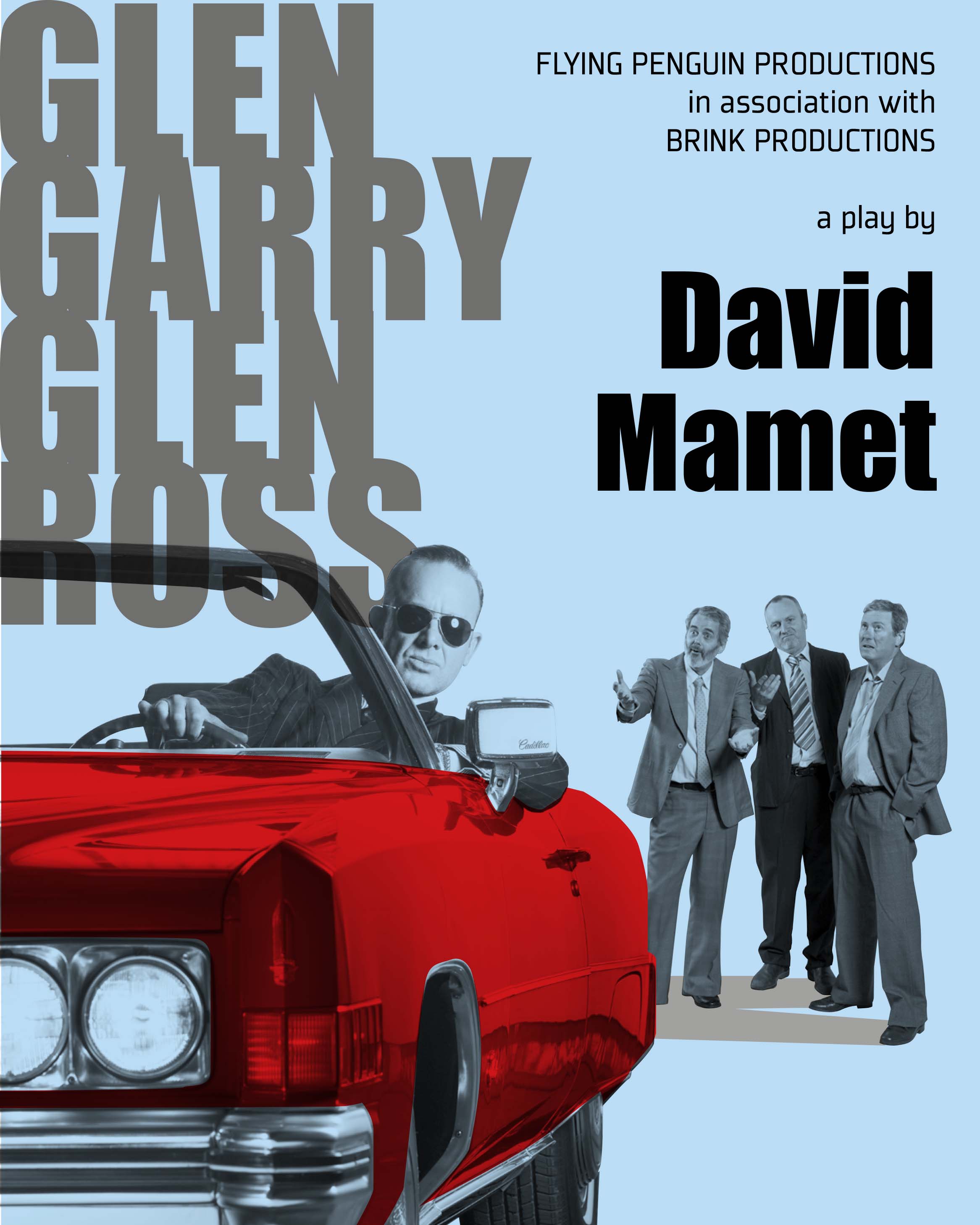 Glengarry Glen Ross The Bakehouse Theatre